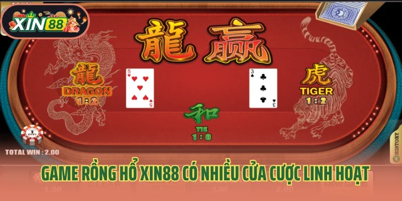 Game Rồng Hổ Xin88 – Cú Lật Bài Định Đoạt Vận May 3 Game rồng hổ Xin88 có nhiều cửa cược linh hoạt
